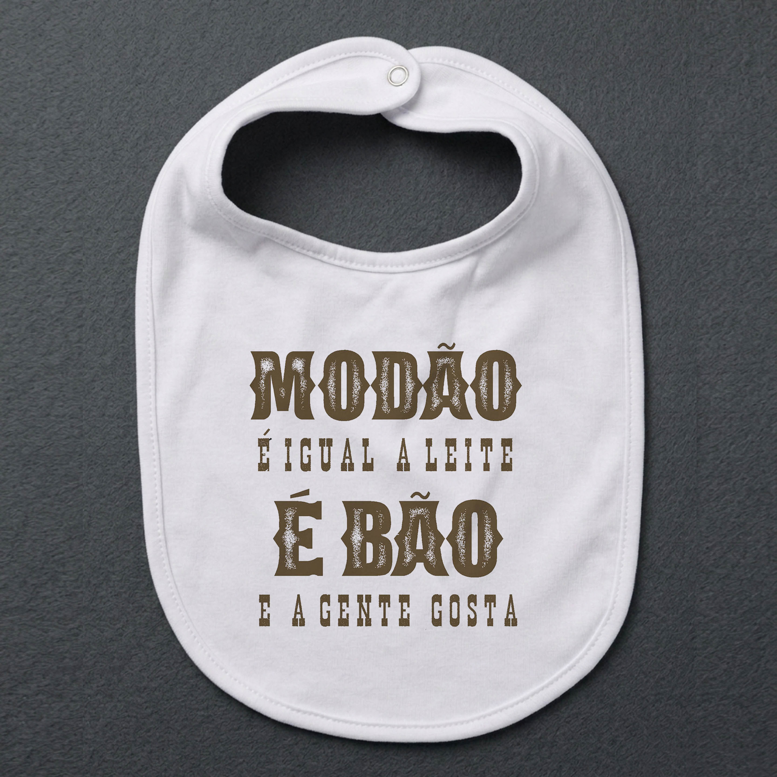 Babador bebê Divertido Sertanejo Modão é igual a leite
