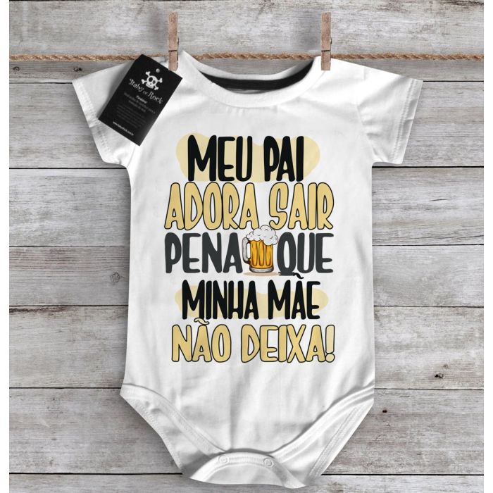 Body  bebê Divertido Papai adora sair pena que ele não consegue