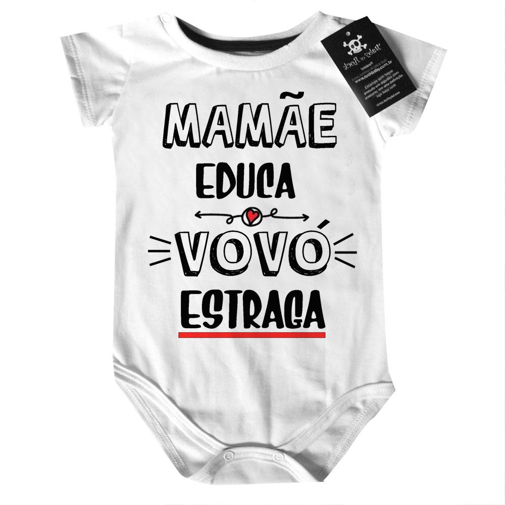 Body bebê Divertido Mamâe educa vovó estraga
