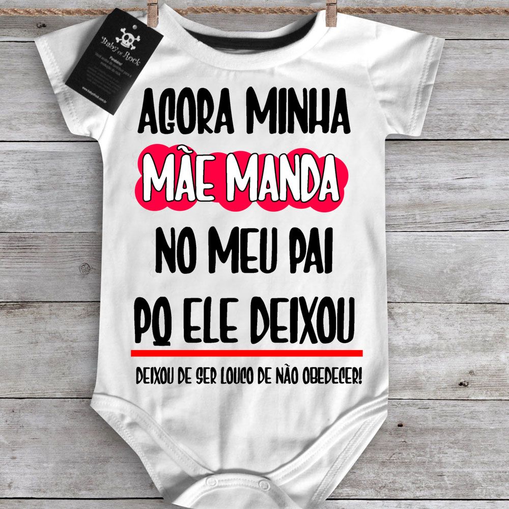Body bebê Divertido Agora Mamãe manda - Pai