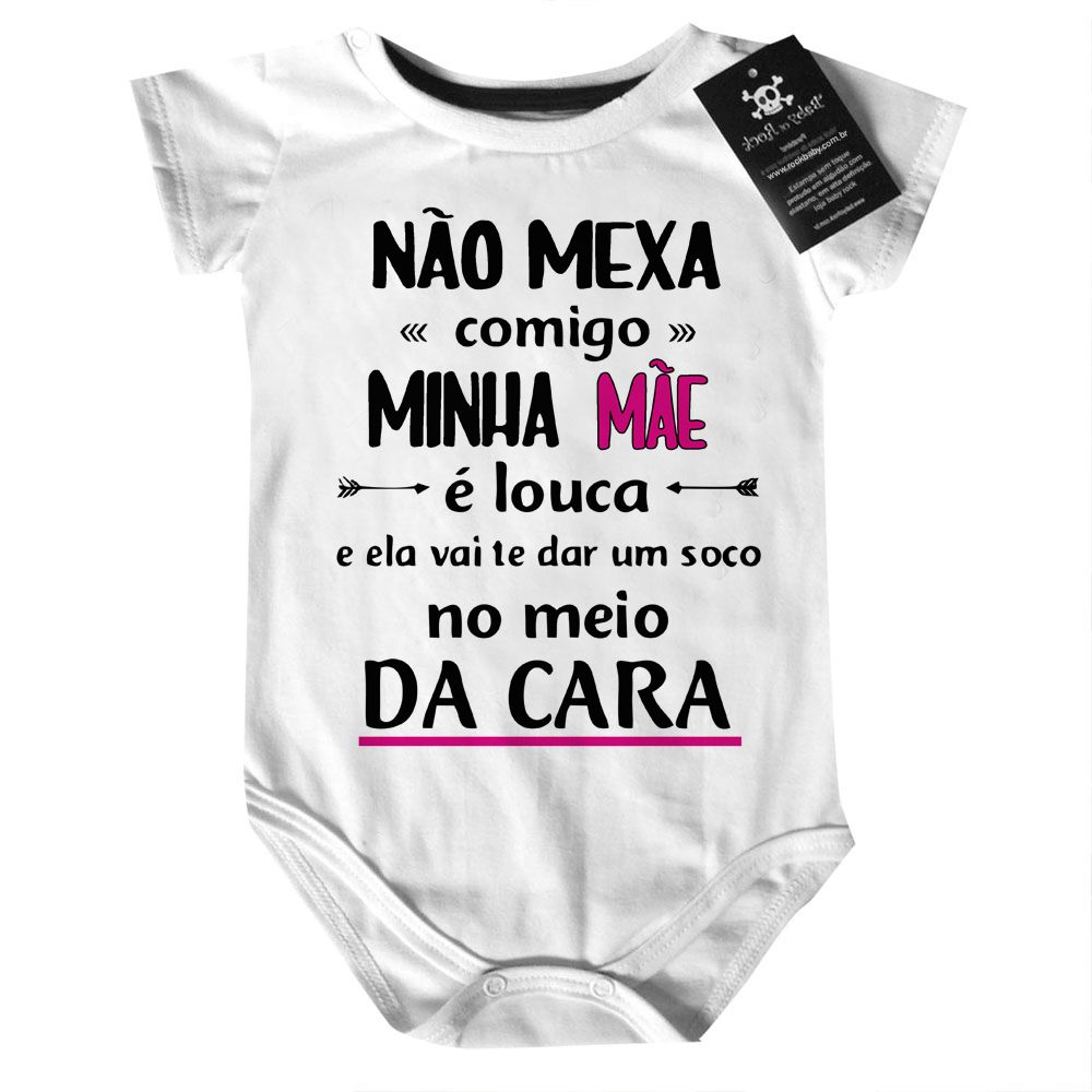 Body bebê Divertido Não mexa comigo Mamãe louca