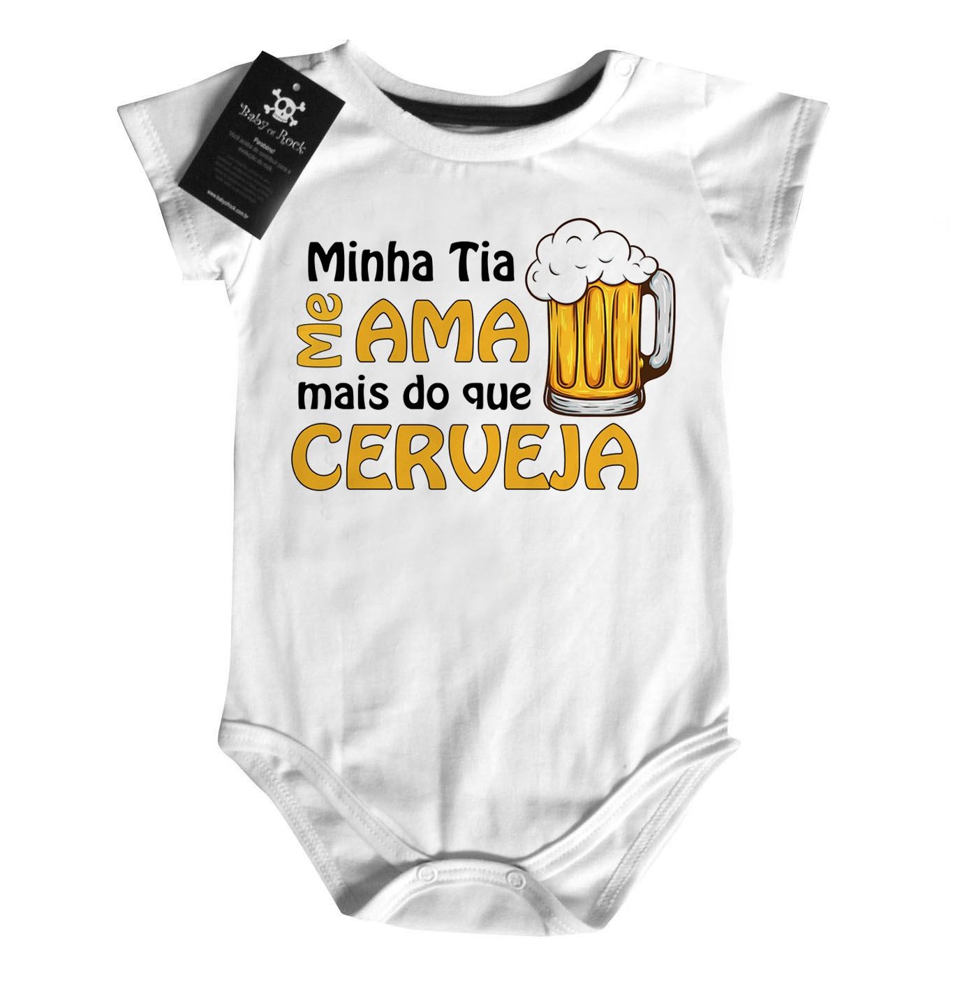 Body  bebê Divertido Minha titia me ama mais que cerveja