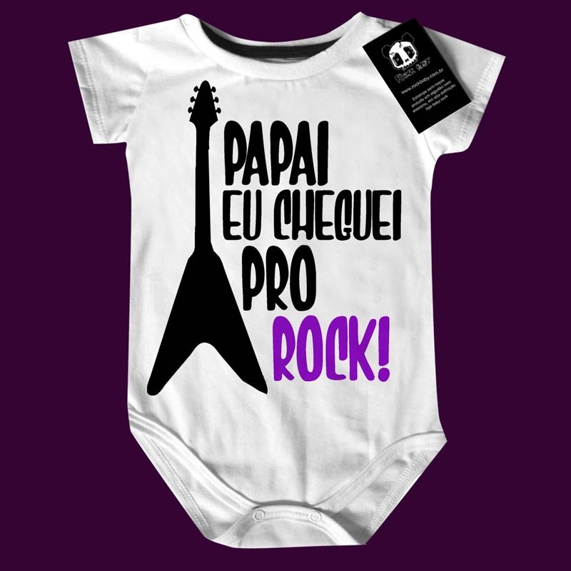 Body Bebê Divertido rock Papai eu Cheguei pro Rock
